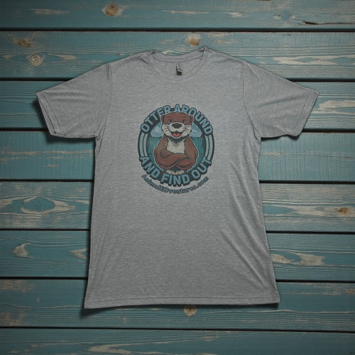 Adult Distressed Otter Around And Find Out T-Shirt